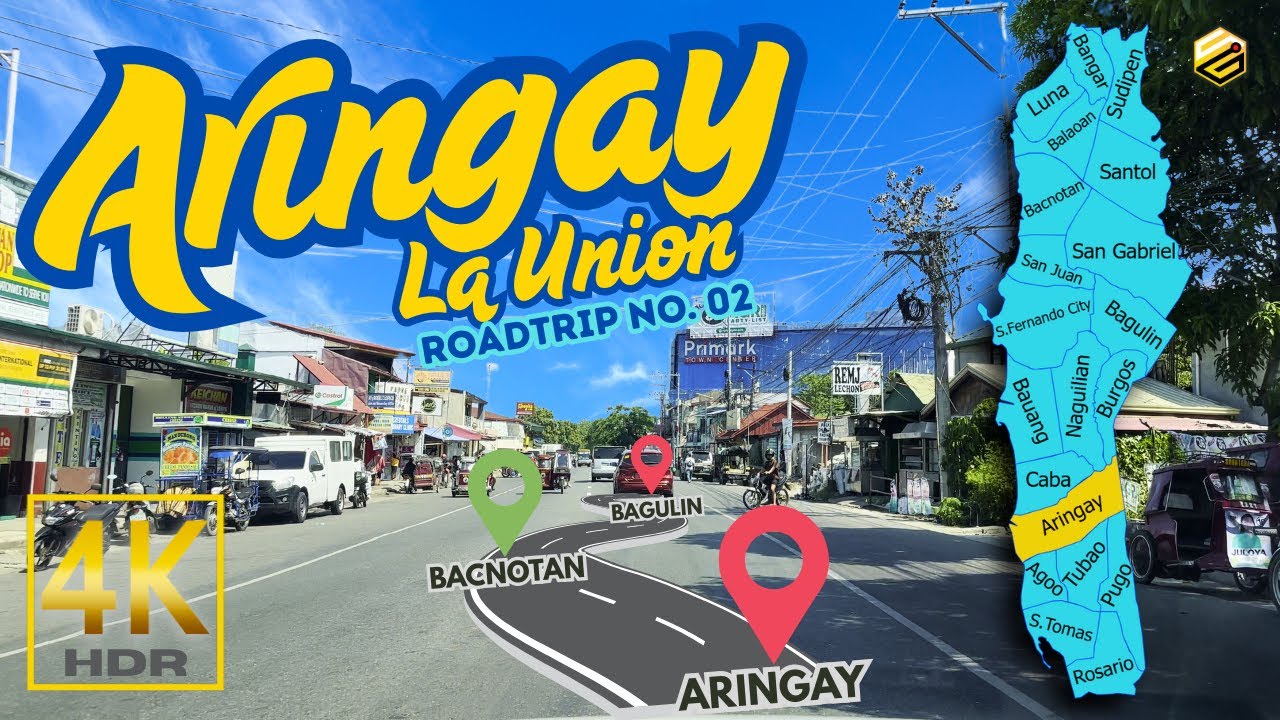 ARINGAY La Union Road Trip No. 2 | Ilocos REgion, Philippines | Driving Tour 4K