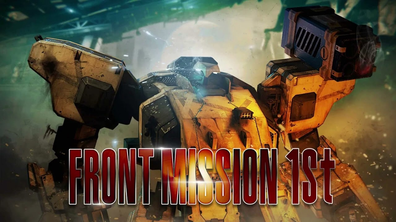 Front Mission 1st Remake Remastered OST 20- Destructive Logic