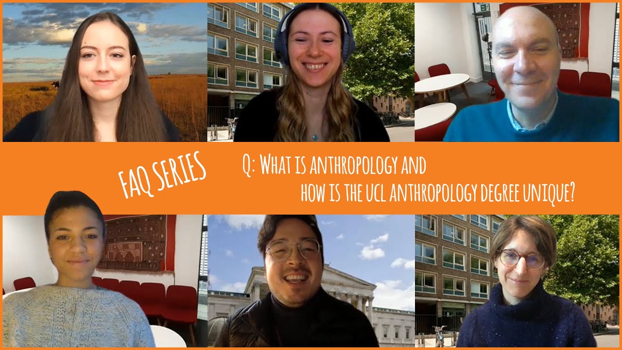 Why Anthropology and why UCL?