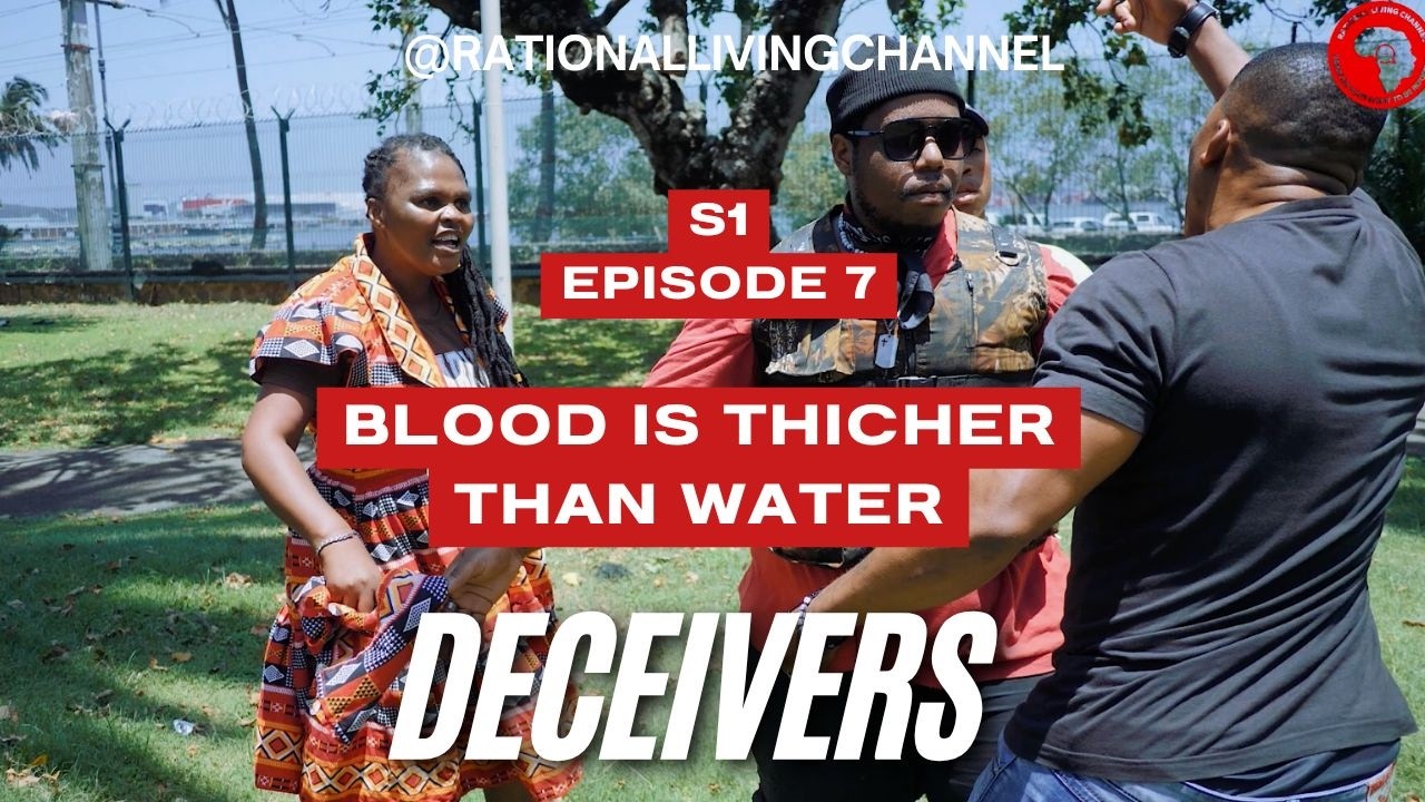 Deceivers South Africa  Blood is thicker than water EP7