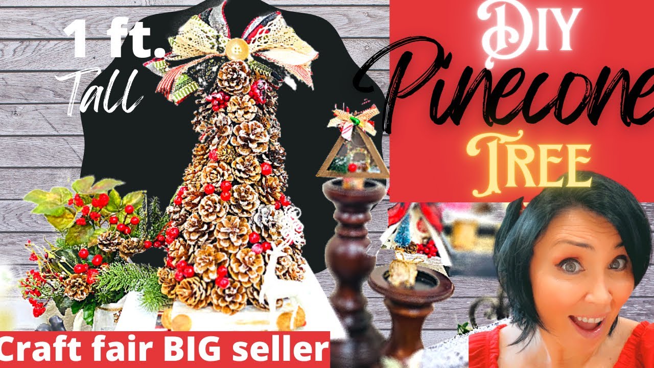 DIY CHRISTMAS pine cone tree / MY BIGGEST SELLER AT CRAFT SHOW 🎄
