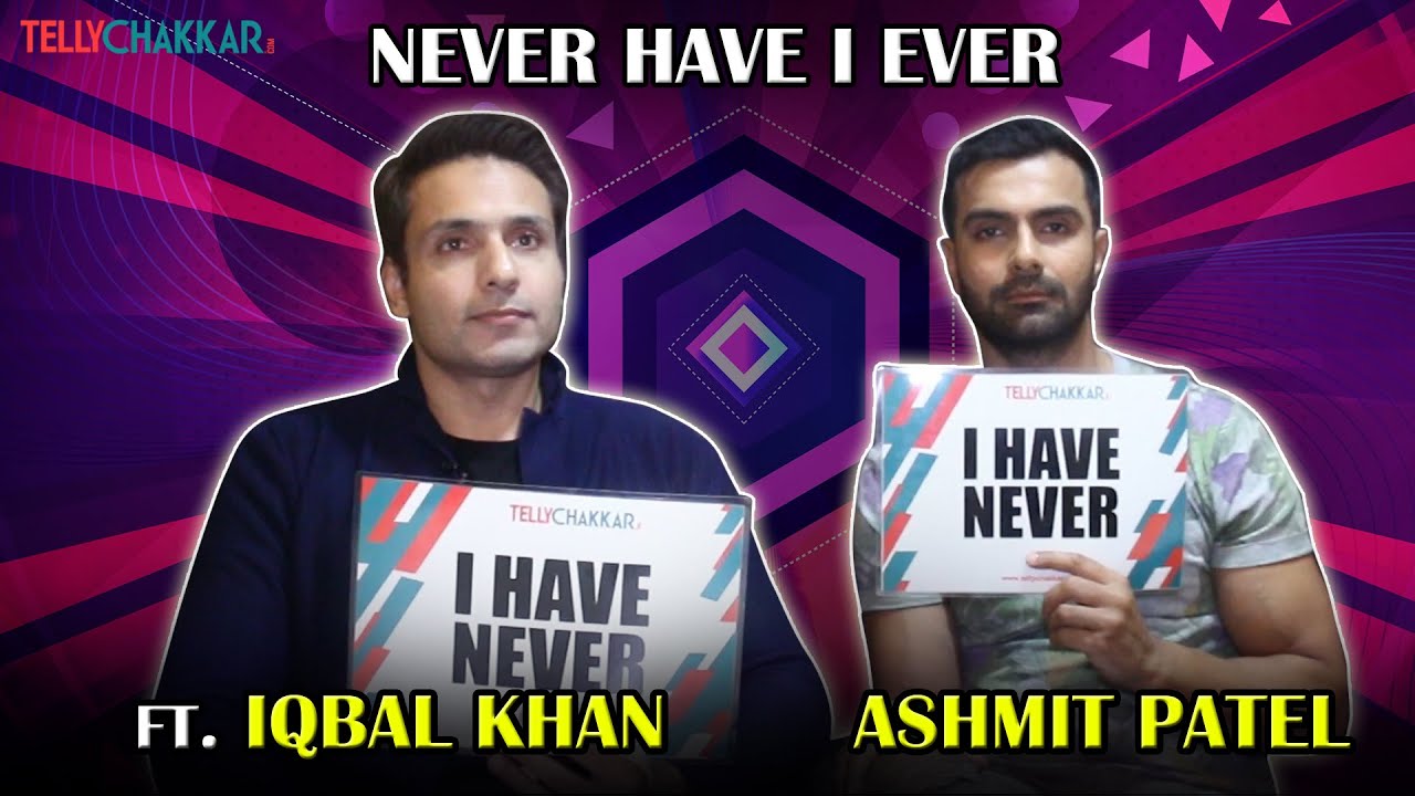 Iqbal Khan and Ashmit Patel take up 'Never Have I Ever' quiz I Secrets Spilled I TellyChakkar
