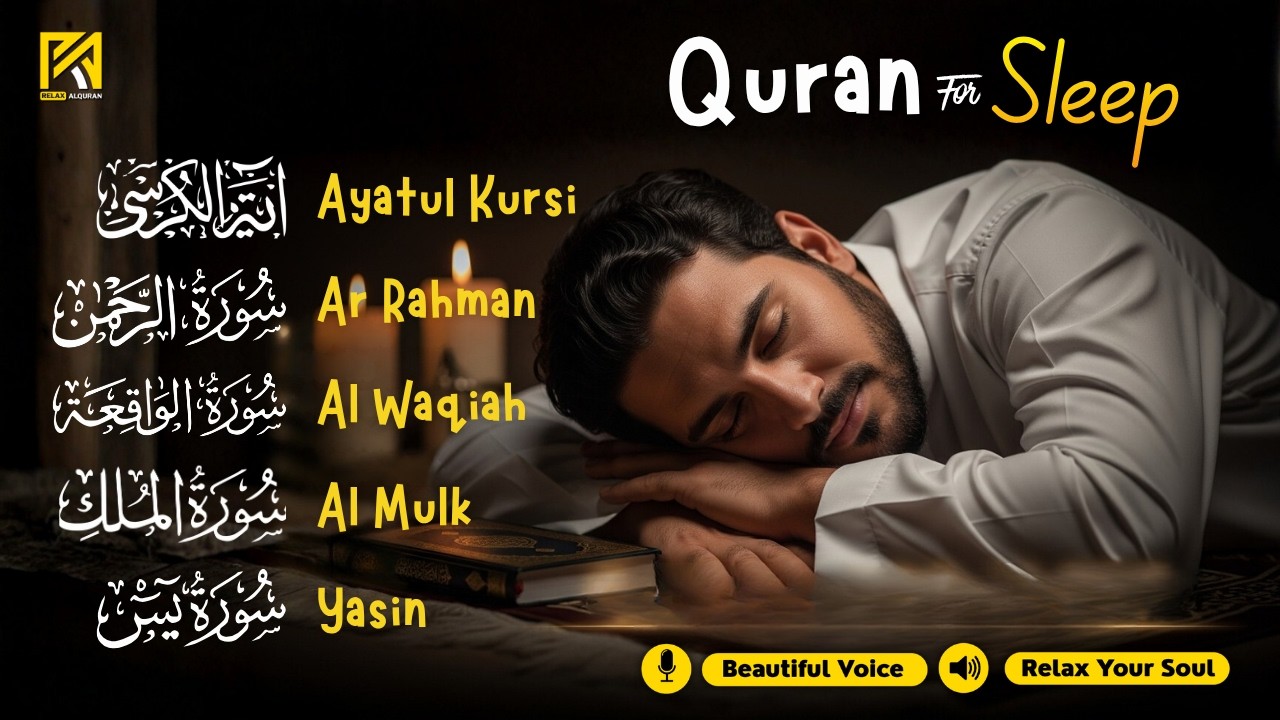 Beautiful Quran For Sleep | Al-Fatihah, Ayat Al-kursi, Yasin ,Ar-rahman-Relaxing Quran Recitation