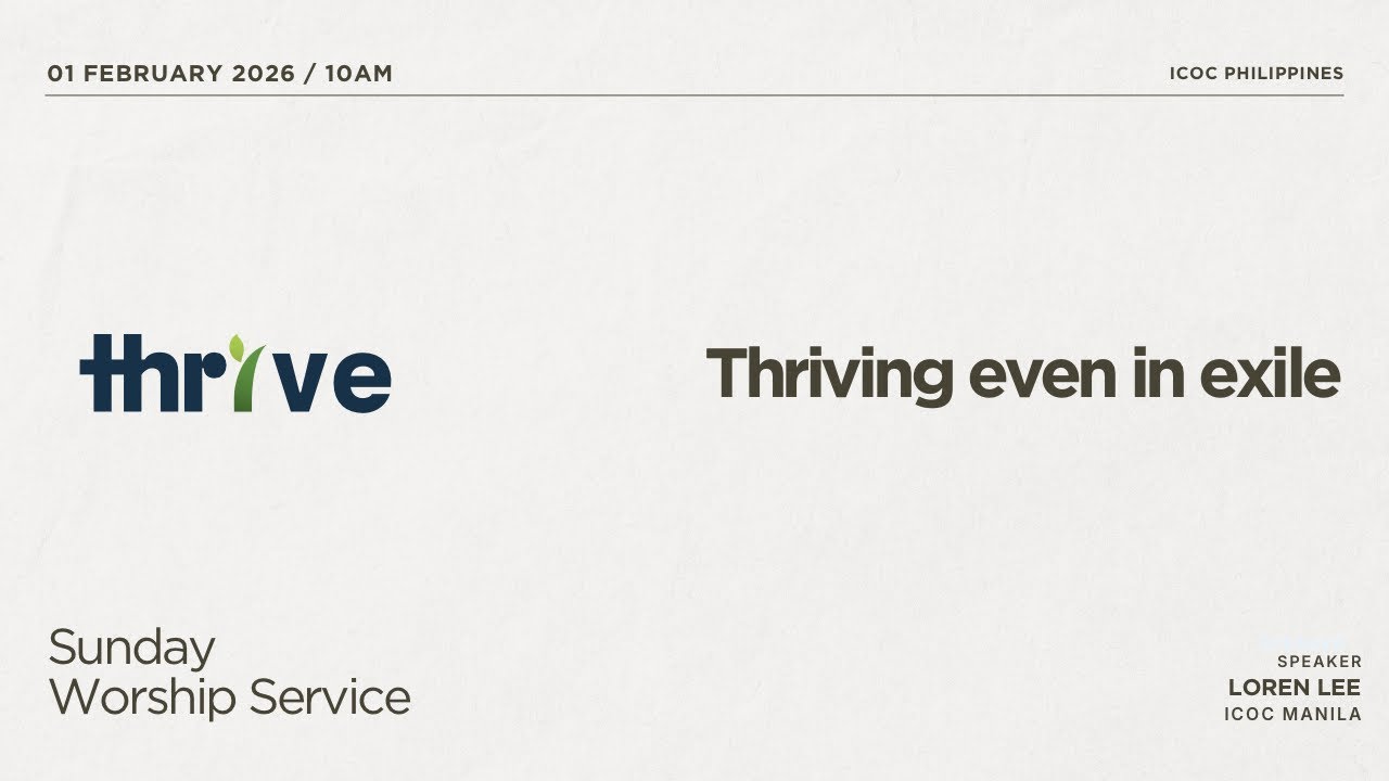 February 1, 2026 - ICOC Philippines Live Sunday Worship Service | Thriving Even i n Exile