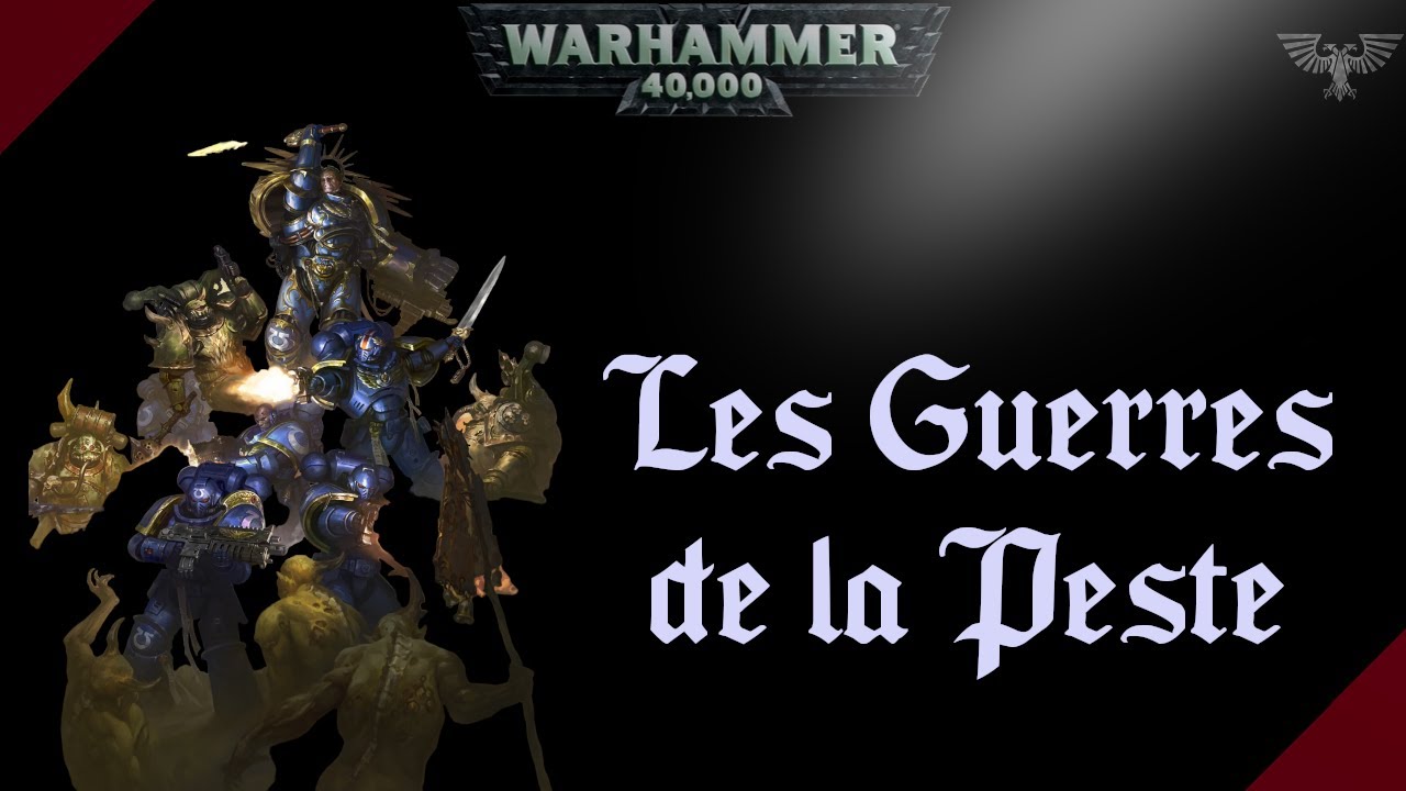 WARHAMMER 40K | Les Guerres de la Peste