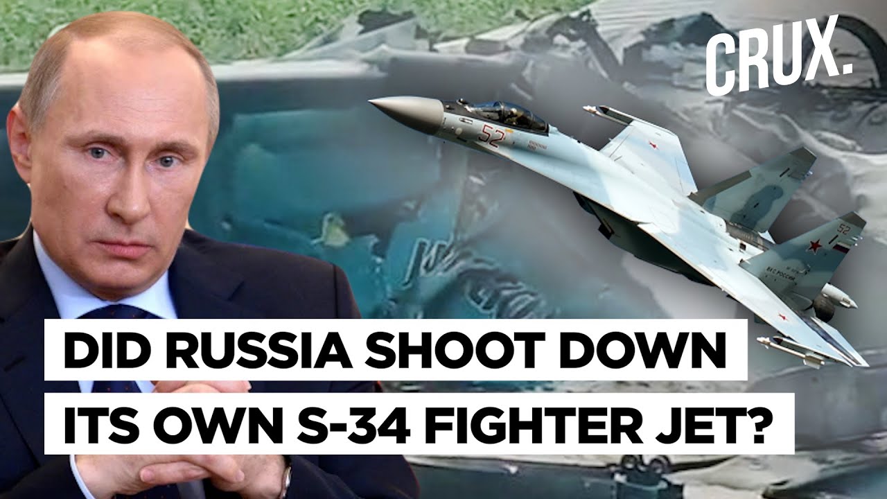 Russia-Ukraine War l Did Putin’s Forces Accidentally Shoot Down Its Own Su-34 Jet In Luhansk Region?