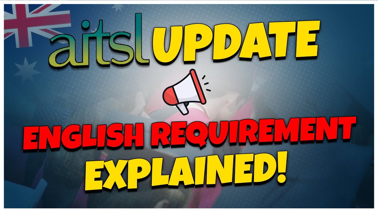 AITSL English Requirement 2025 | Official Clarification for Teachers Applying for Skills Assessment