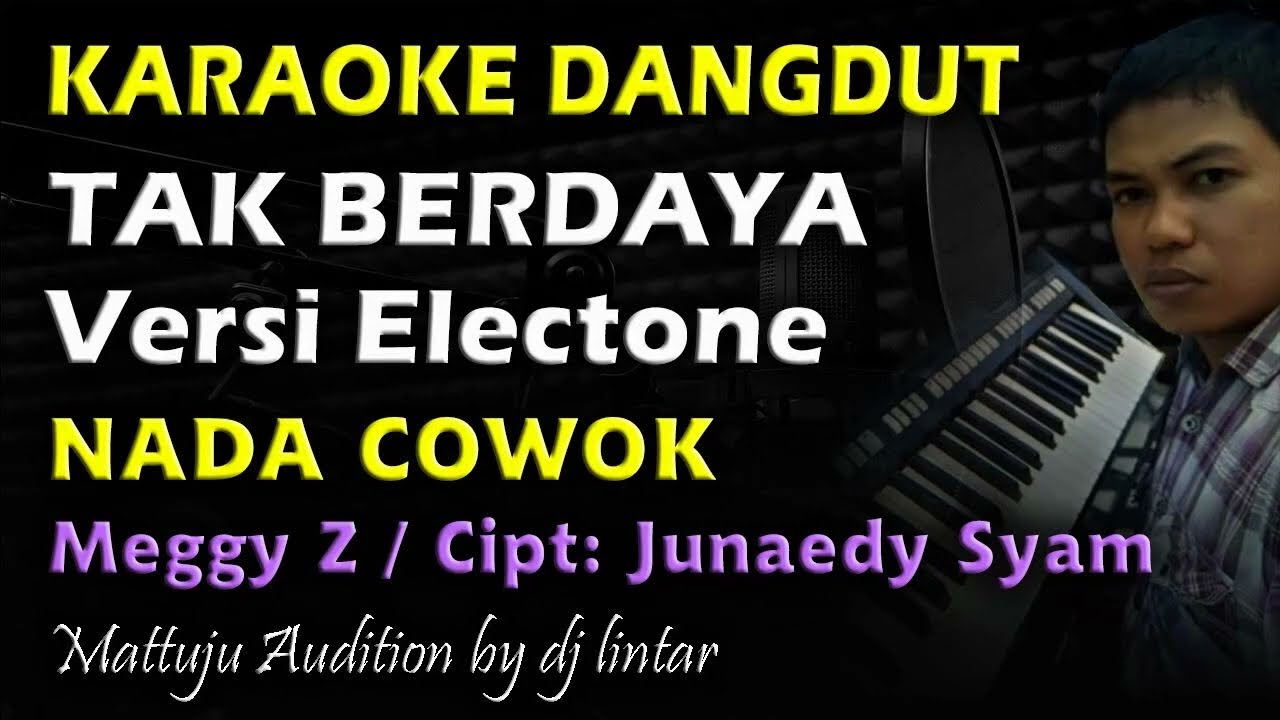 Karaoke Dangdut Tak Berdaya || Nada Cowok