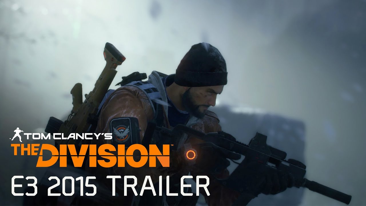 Tom Clancy&rsquo;s The Division Official E3 2015 Trailer [Europe]