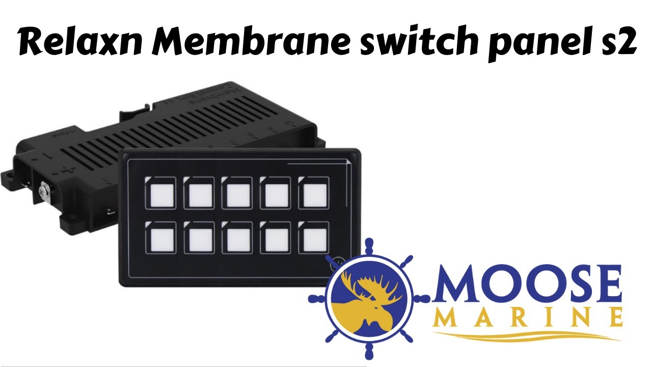 Relaxn Marine membrane switch panel - Moose Marine