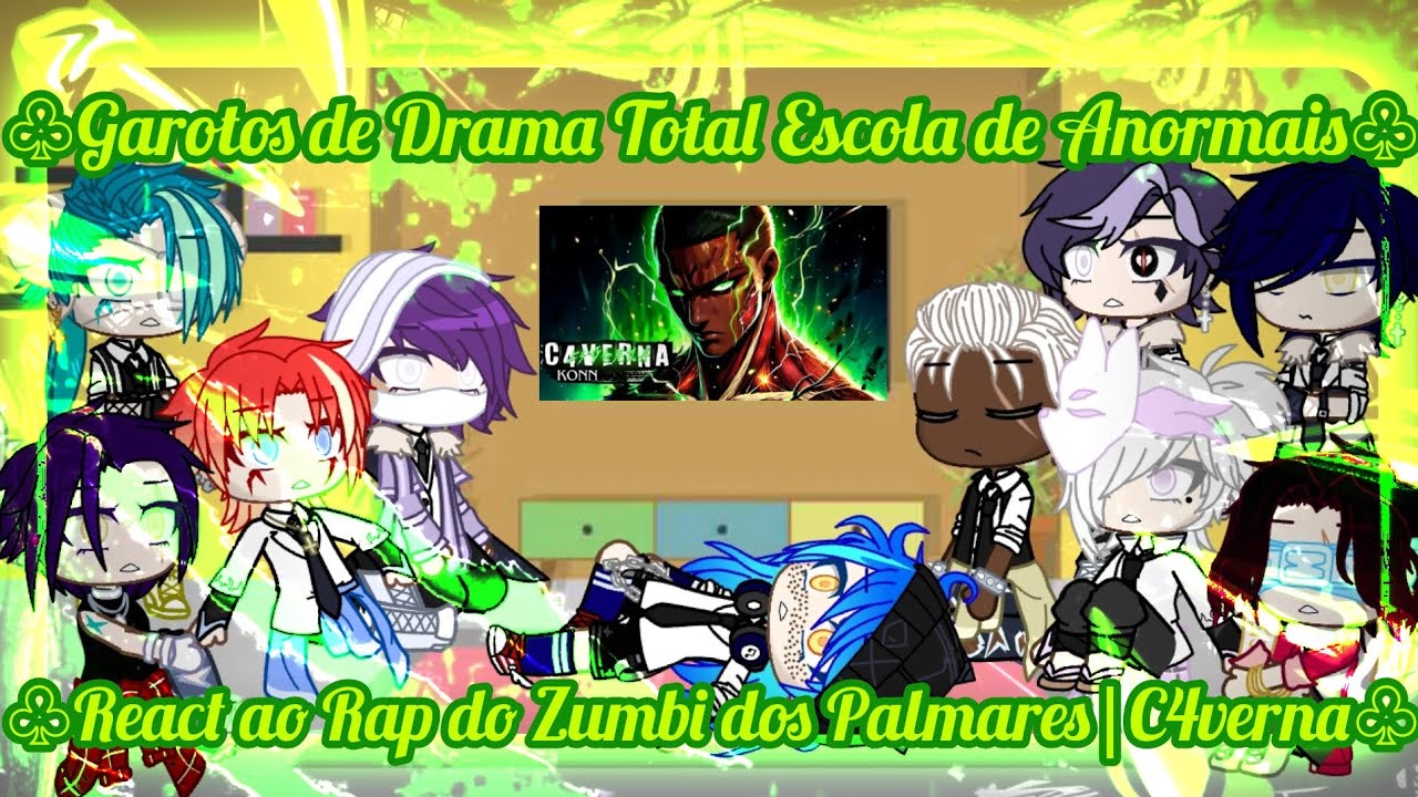 {GCE}♧Garotos De DT Escola de Anormais♧_🇧🇷React Ao Rap do Zumbi dos Palmares🇧🇷_(@CaverNerd )
