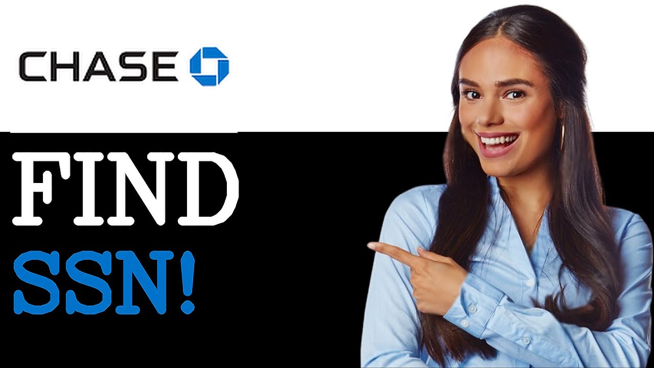 How To Find SSN On Chase App (2025)
