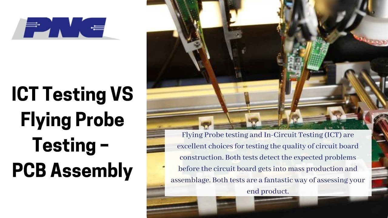 ICT Testing VS Flying Probe Testing &ndash; PCB Assembly