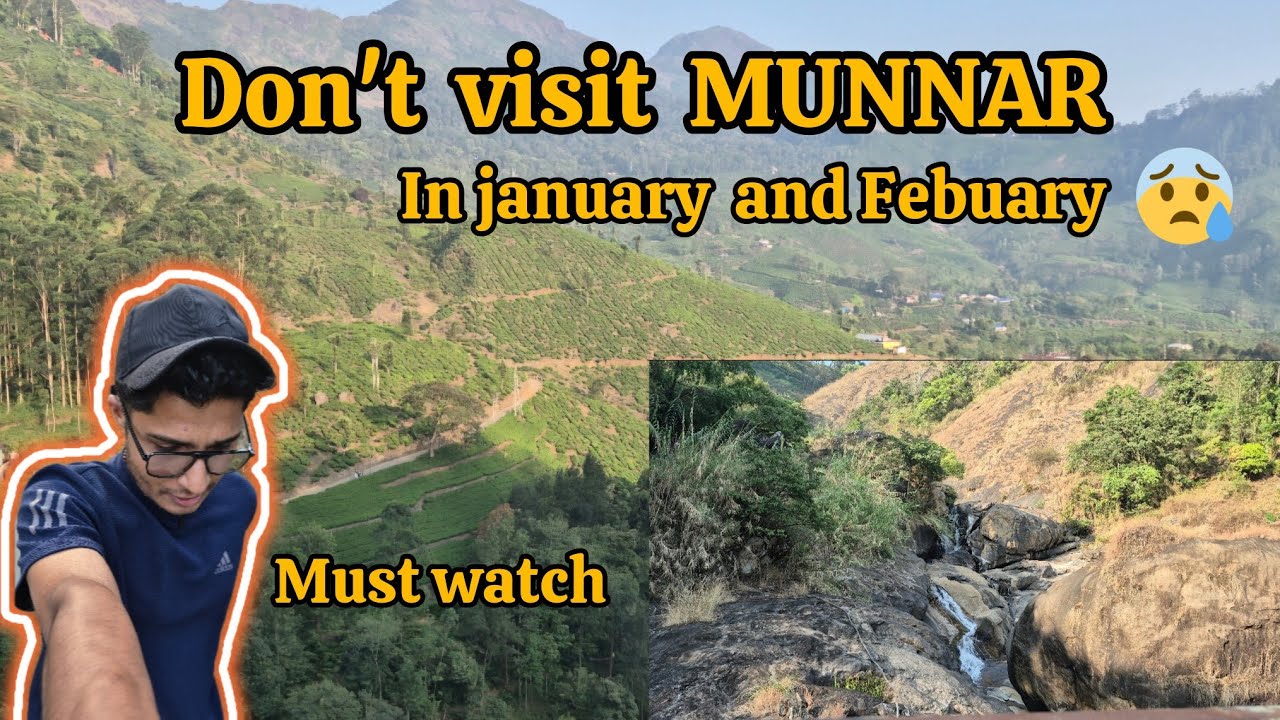 Don't visit attukad waterfalls and munnar in thise season😱 