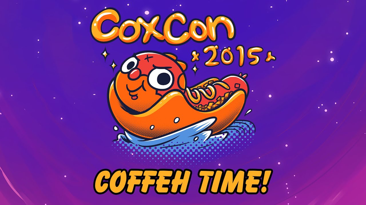 CoxCon 2015 - Coffeh Time! /w Dodger and Friends!