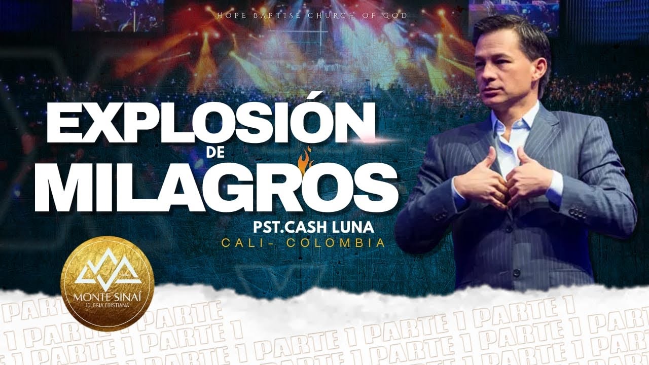 EXPLOSIÓN DE MILAGROS Pst CASH LUNA.