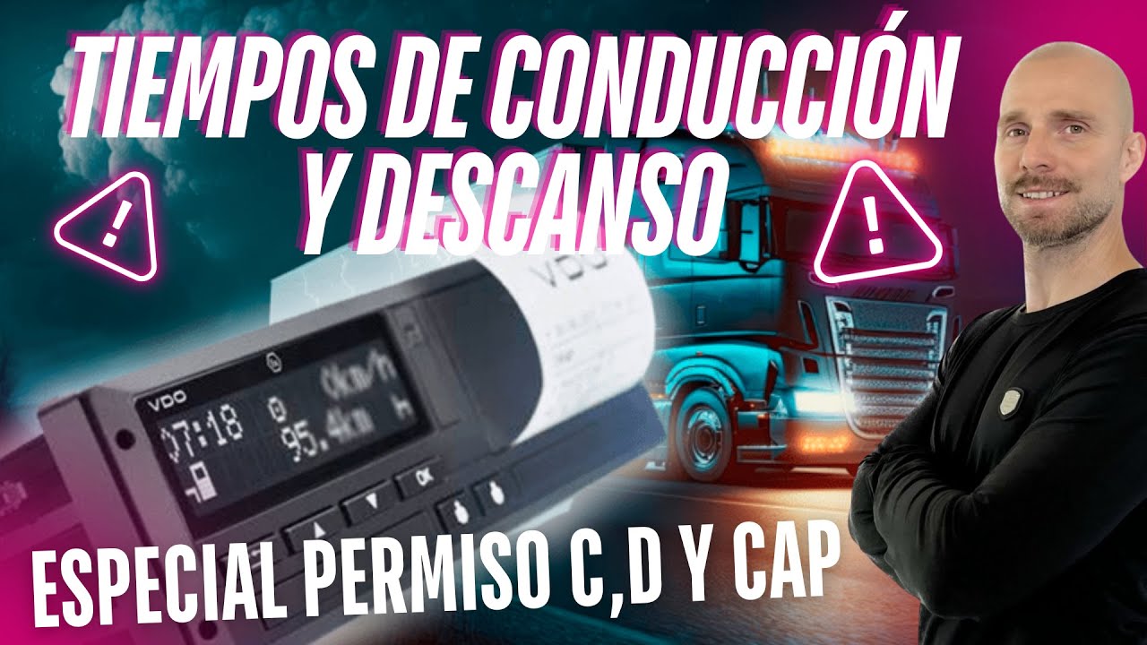 TIEMPOS DE CONDUCCIÓN Y DESCANSO ( El Tacógrafo Digital)