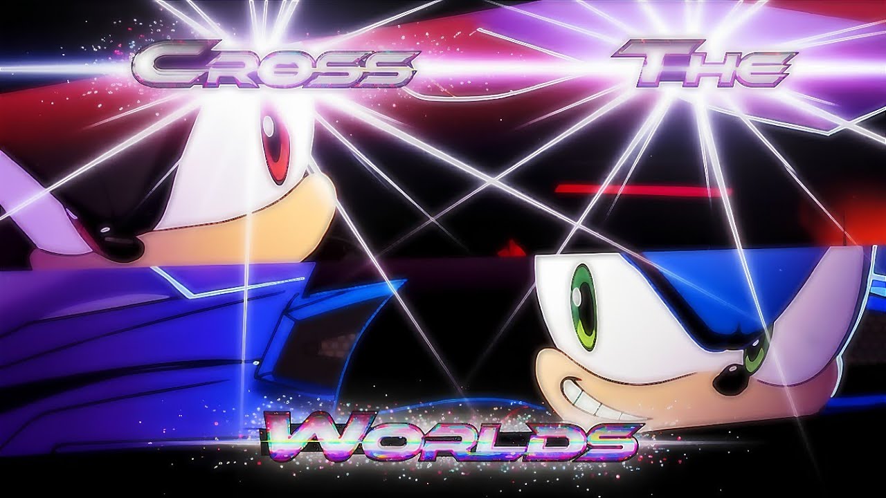 🔥 Sonic Racing | Cross The Worlds Theme AMV 🔥