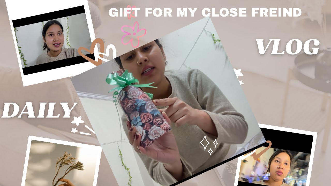 Little Surprise for My Friend 💕 | Daily Vlog