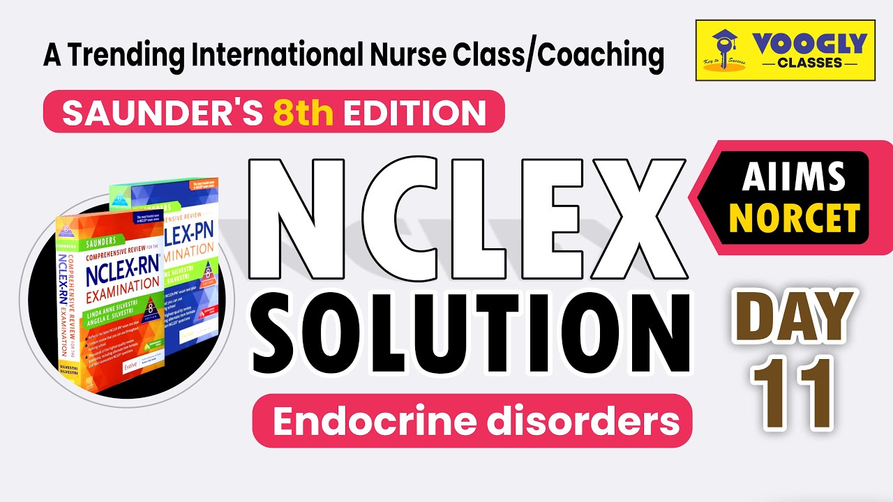 Endocrine System–NCLEX + NORCET (Pre & Mains) | Hormone Disorders + MCQs | Sahu Sir | Voogly Classes