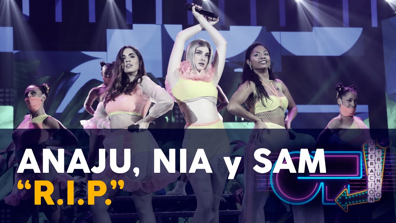 &ldquo;R.I.P.&rdquo; - NIA, SAMANTHA Y ANAJU | GALA 12 | OT 2020