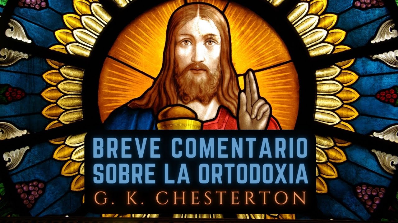 Ortodoxia, de G. K. Chesterton | Audiolibro completo