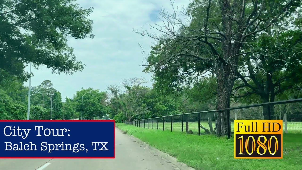 Texas City Tour: Balch Springs 1080P
