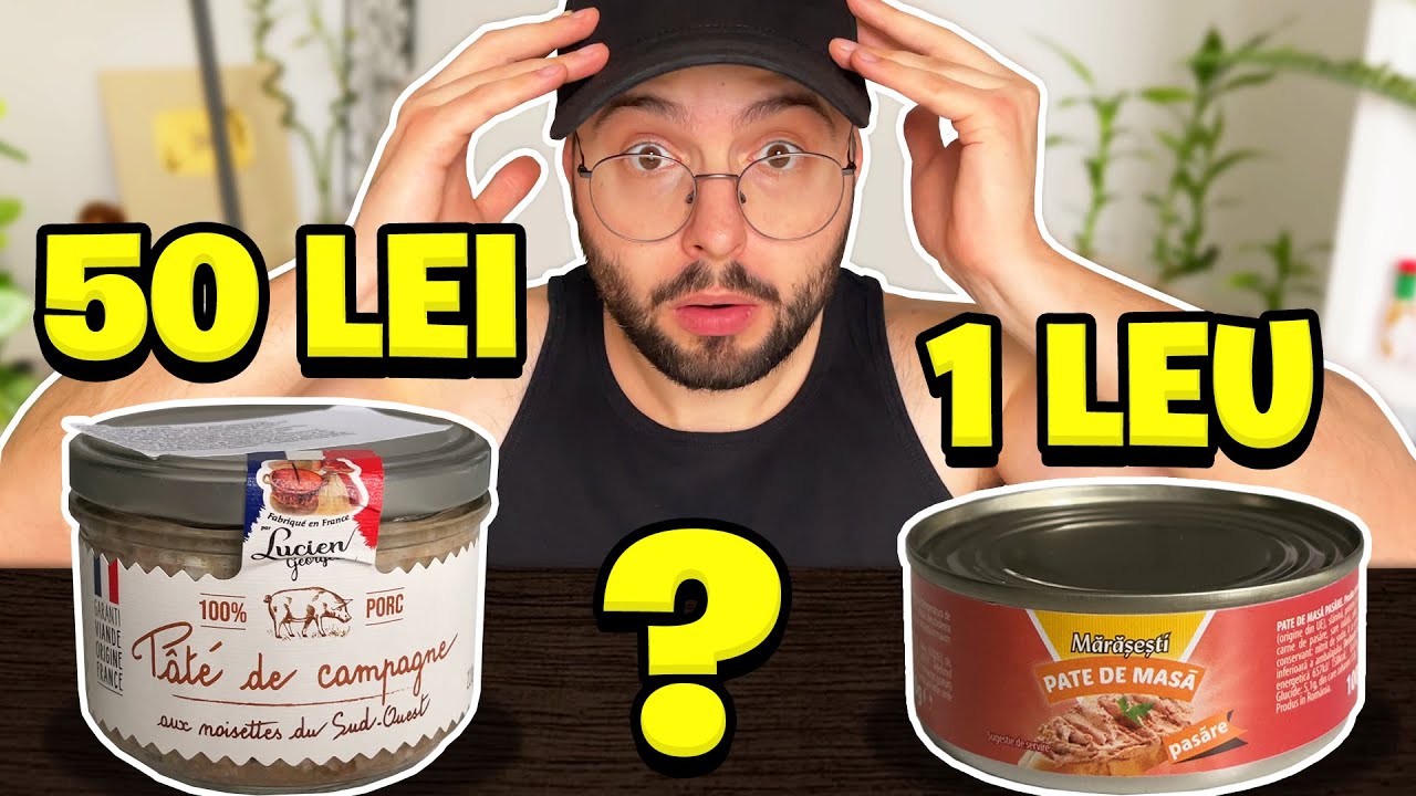 PATEU de 1 LEU sau PATEU de 50 DE LEI! Care e mai bun?