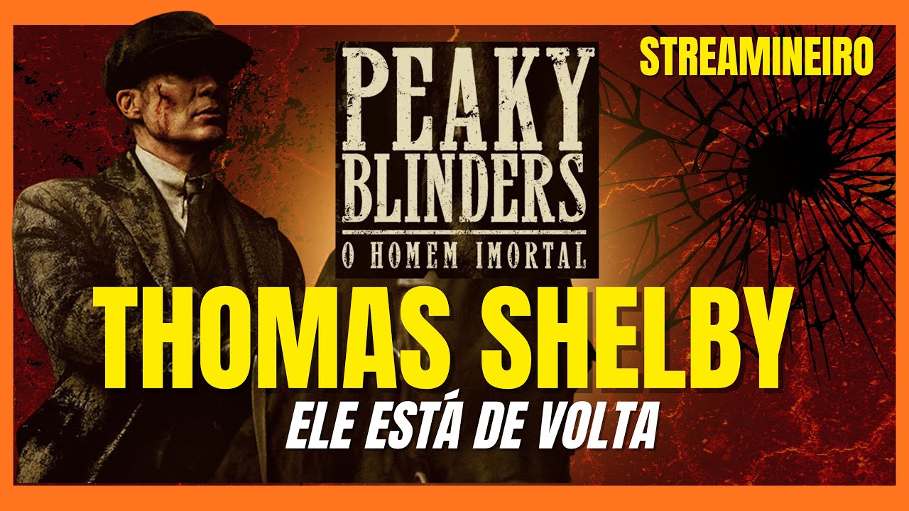 PEAKY BLINDERS, O HOMEM IMORTAL - Análise do Trailer   #peakyblinders #filmeseseries #trailerreview 