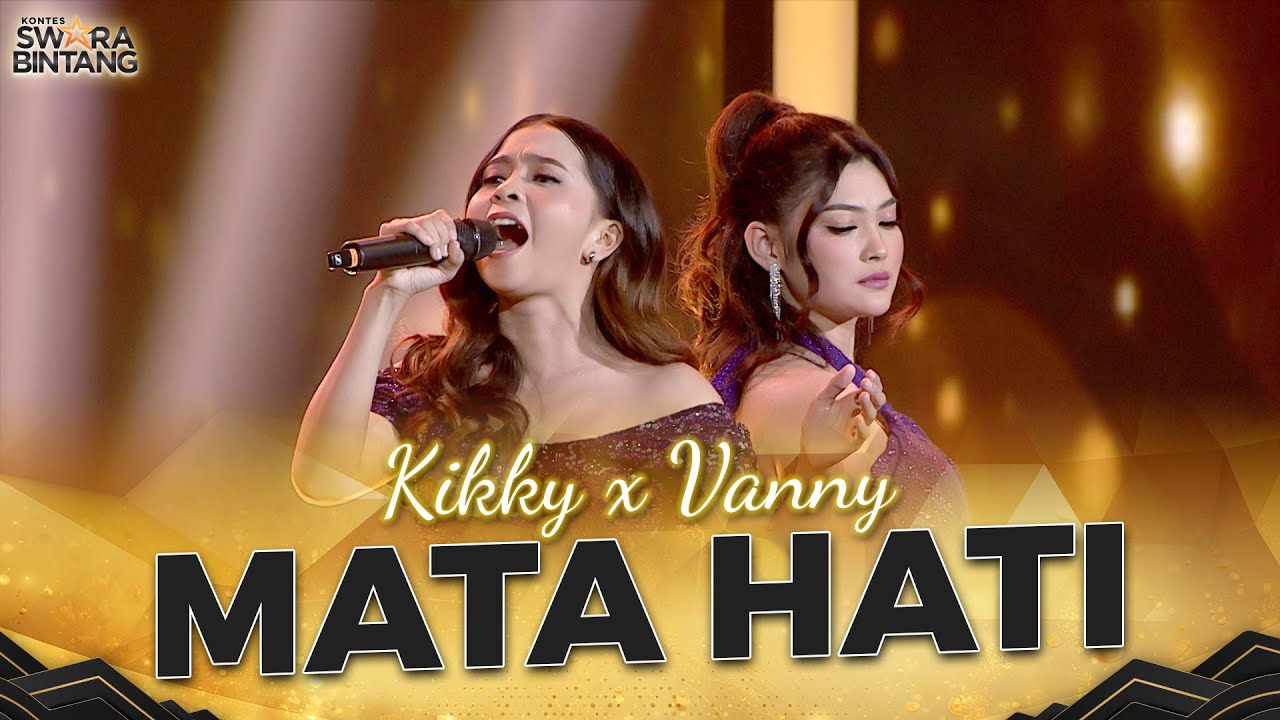 Kikky x Vanny - Mata Hatiku | KONTES SWARA BINTANG 2024