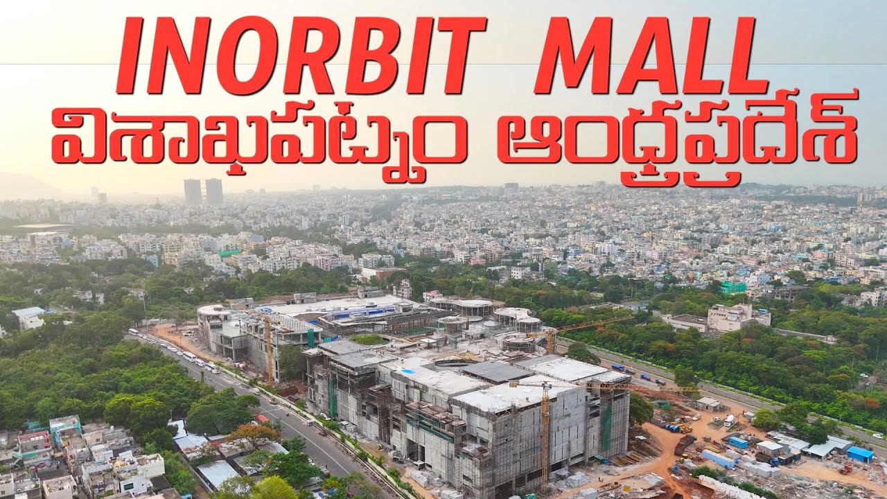 Inorbit Mall Visakhapatnam | Latest Construction Status & Updates 2025 | Kiran Tummala