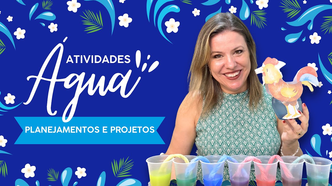 DIA DA ÁGUA | PROJETO E PLANEJAMENTO COM ATIVIDADES INCRÍVEIS