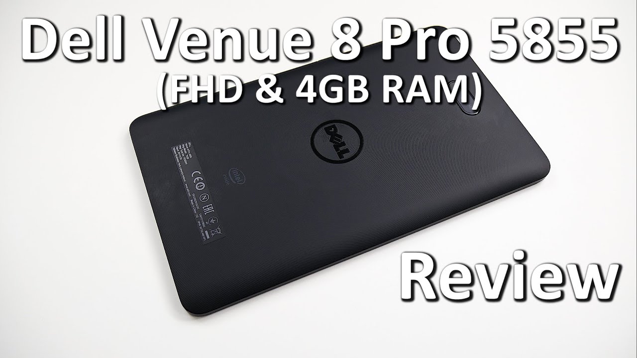 Dell Venue 8 Pro 5855 (FHD, 4GB RAM) | much better but...