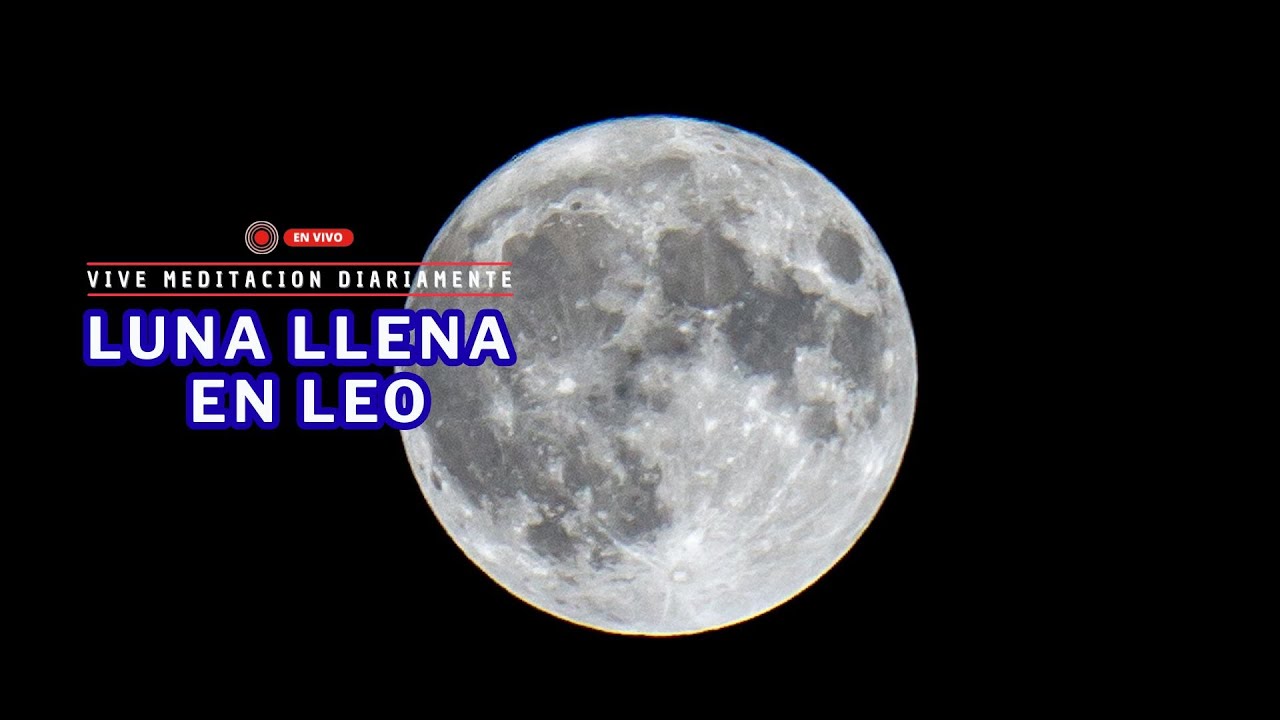 LUNA LLENA EN LEO | Sudja Meditación para BRILLAR con tu Luz ✨🦁