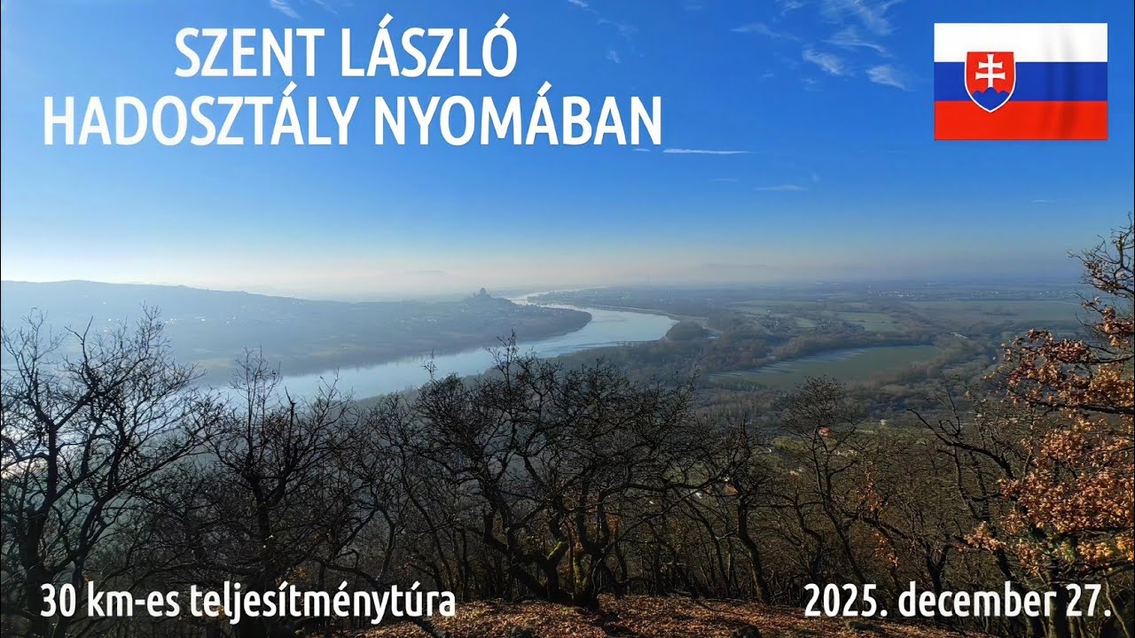 2025-12-27_Szent László hadosztály nyomában_30_km (Szlovákia)
