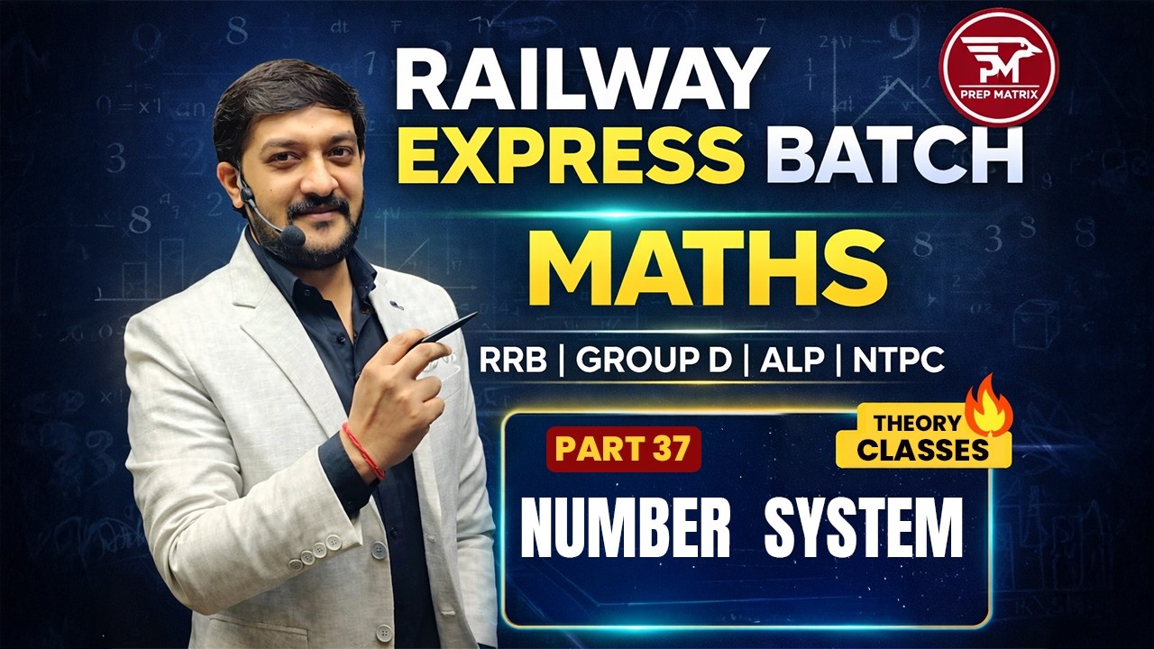 Railway Group D Exam 2026 🚆 | ALP, Group D, NTPC | Maths Classes Number System 37 by Maheshwari Sir