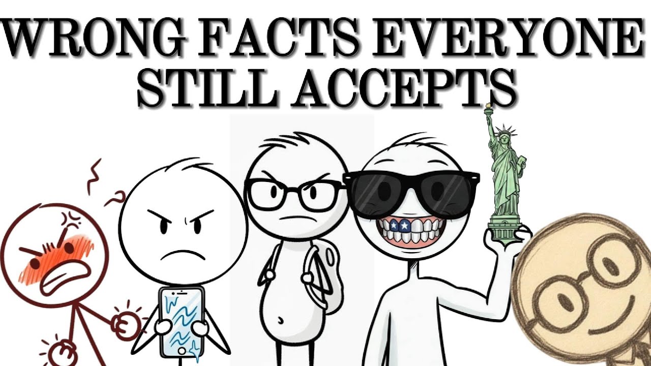 Totally Wrong Facts Everyone Still Accepts As True