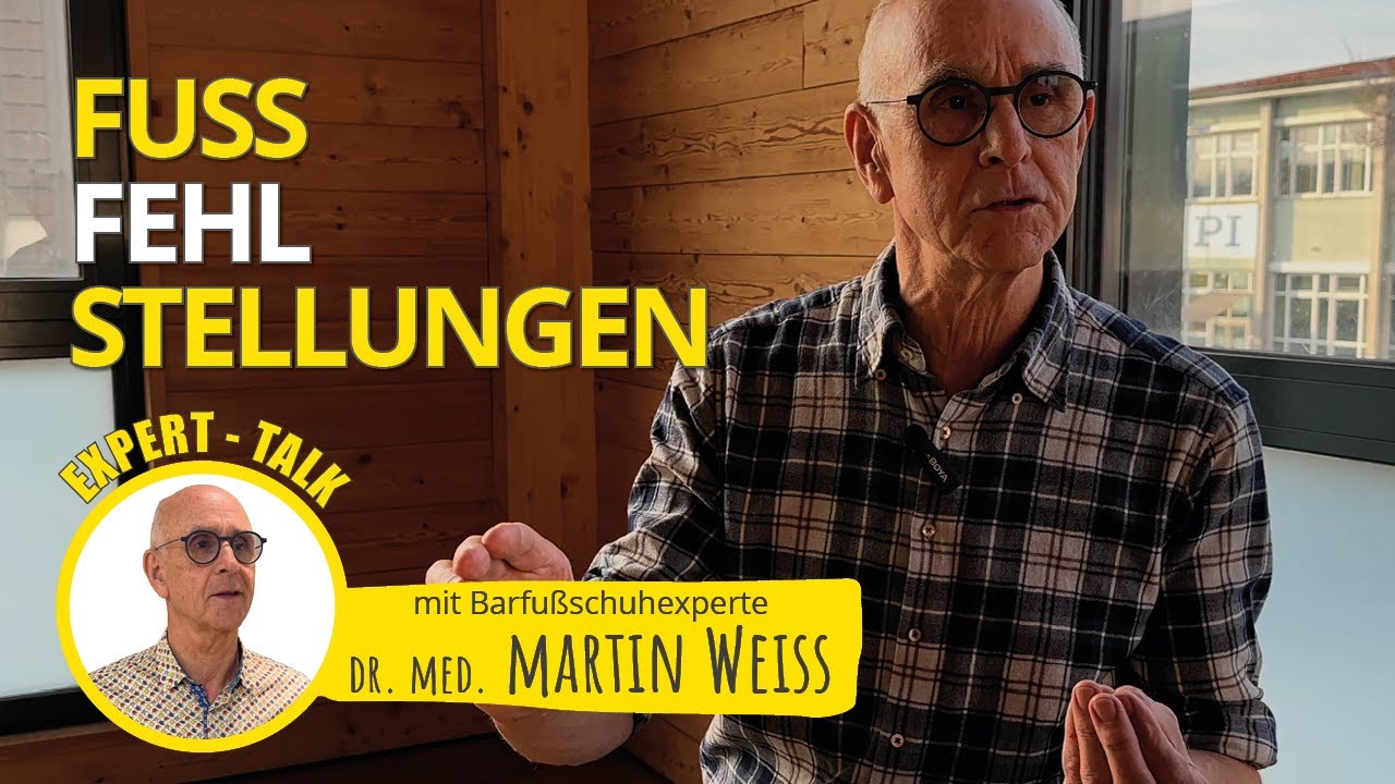 Fehlstellungen am Fu&szlig;: Ursachen, Folgen & Barfu&szlig;-Therapie erkl&auml;rt vom Arzt