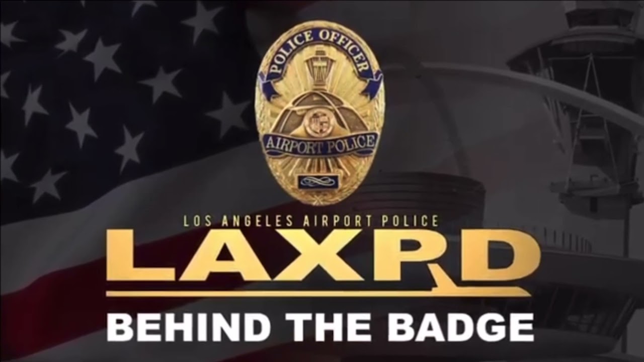 JOIN LAXPD 2021- BEHIND THE BADGE
