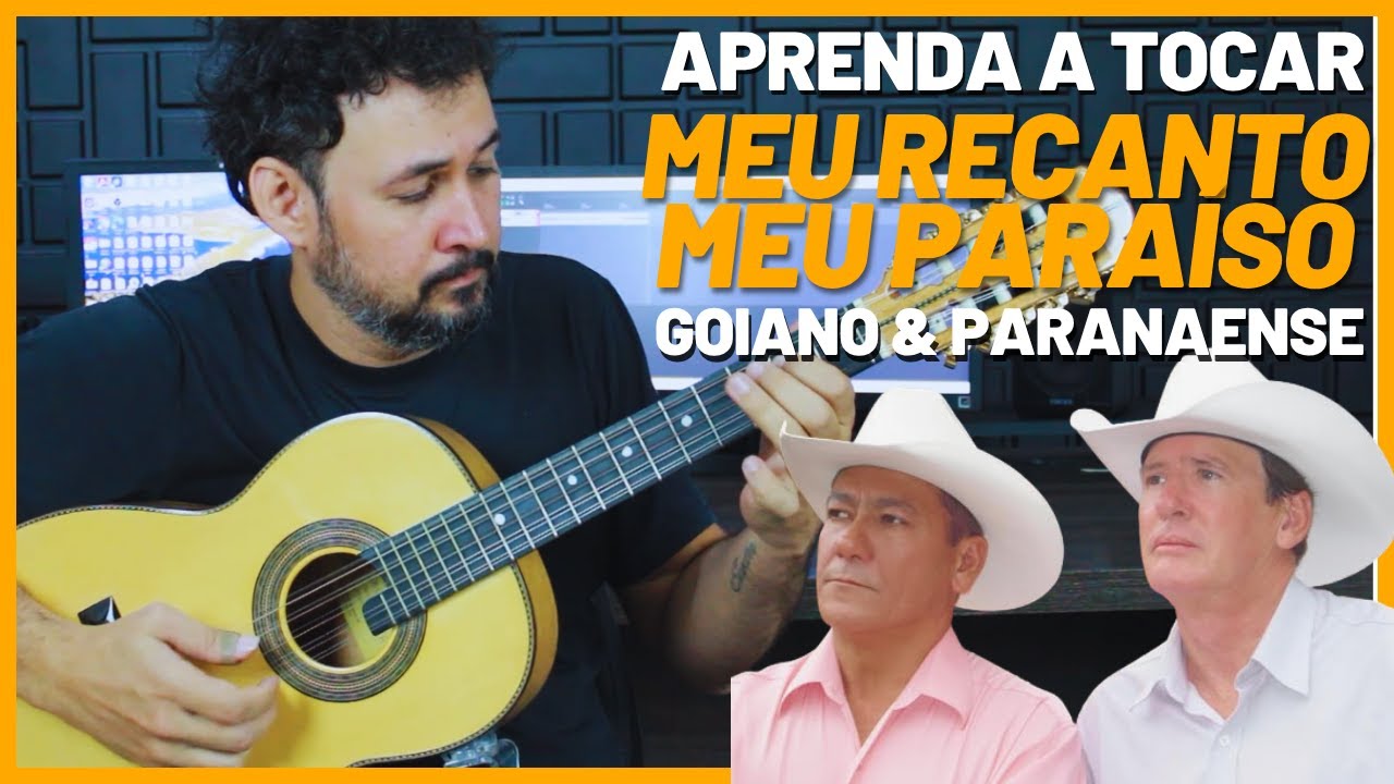 MEU RECANTO MEU PARAISO -  Goiano & Paranaense | Viola Caipira  | Aula Completa | Como Tocar | PDF