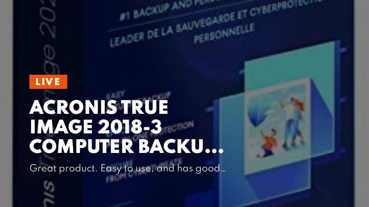 Acronis True Image 2018-3 Computer Backup Software