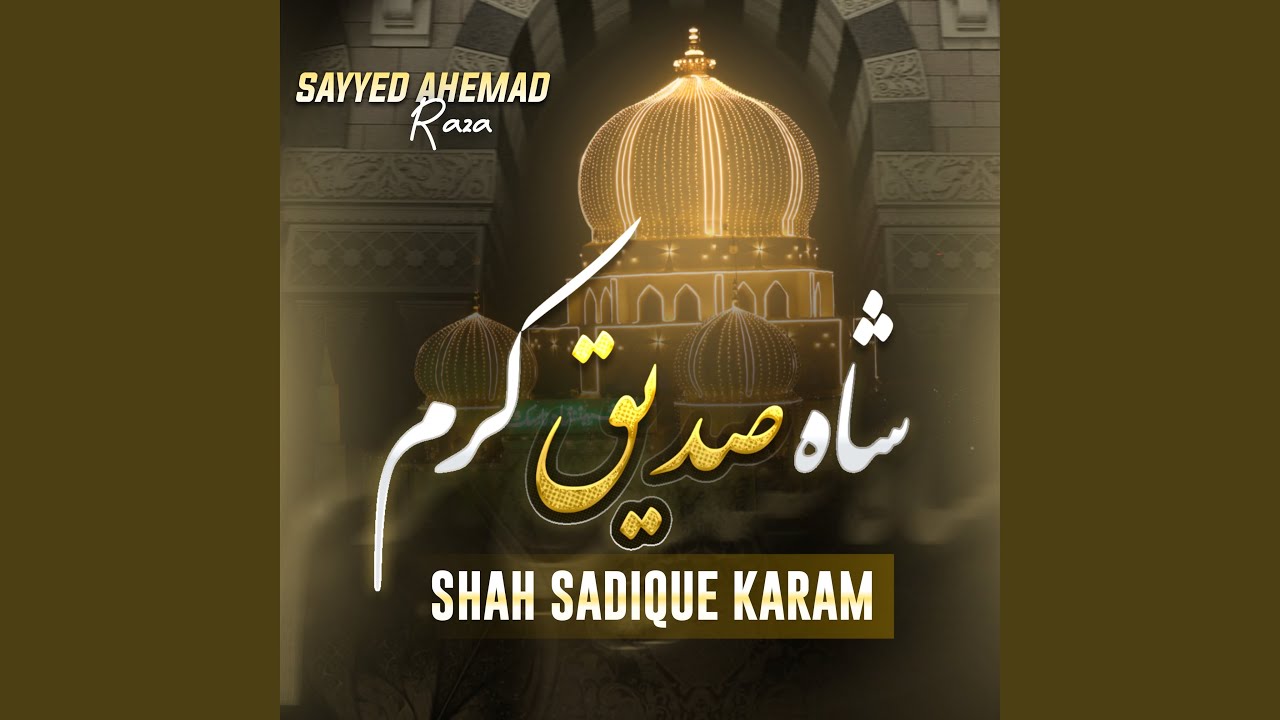 Shah Sadique karam