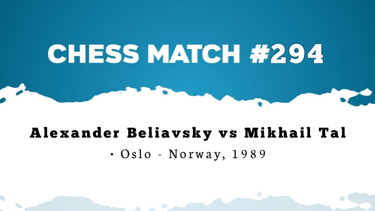 Alexander Beliavsky vs Mikhail Tal • Oslo - Norway, 1989