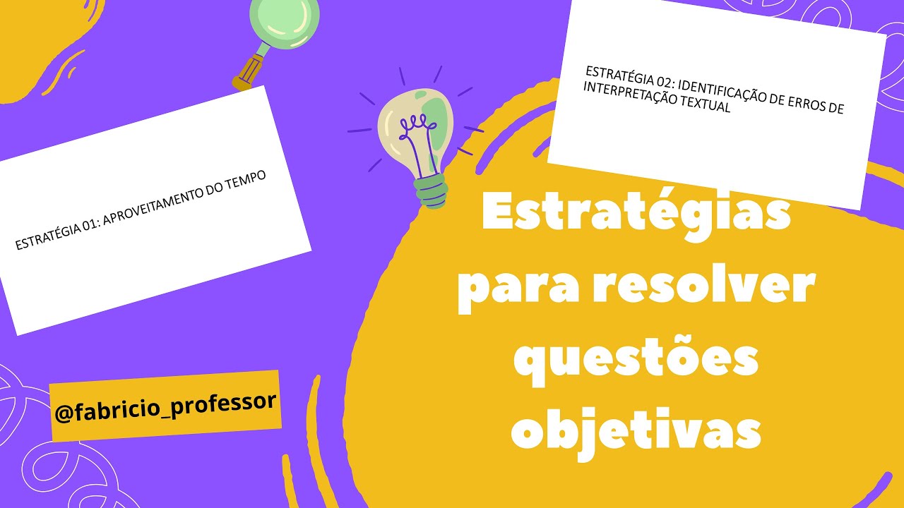 Estratégias para resolver questões objetivas