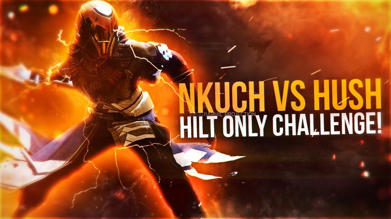 Destiny: nKuch vs Hush | Hilt Only Challenge!