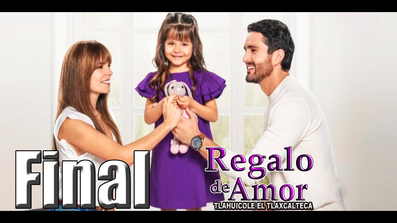 Se ADELANTA el GRAN FINAL de la Telenovela Regalo De Amor con Alejandra Robles Gil y Chris Pascal