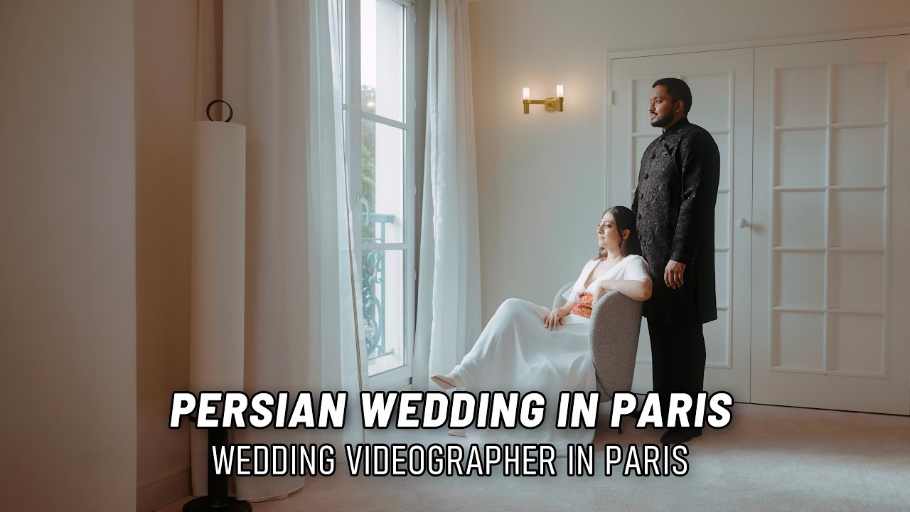 PERSIAN WEDDING IN PARIS  - WEDDING VIDEOGRAPHER IN PARIS