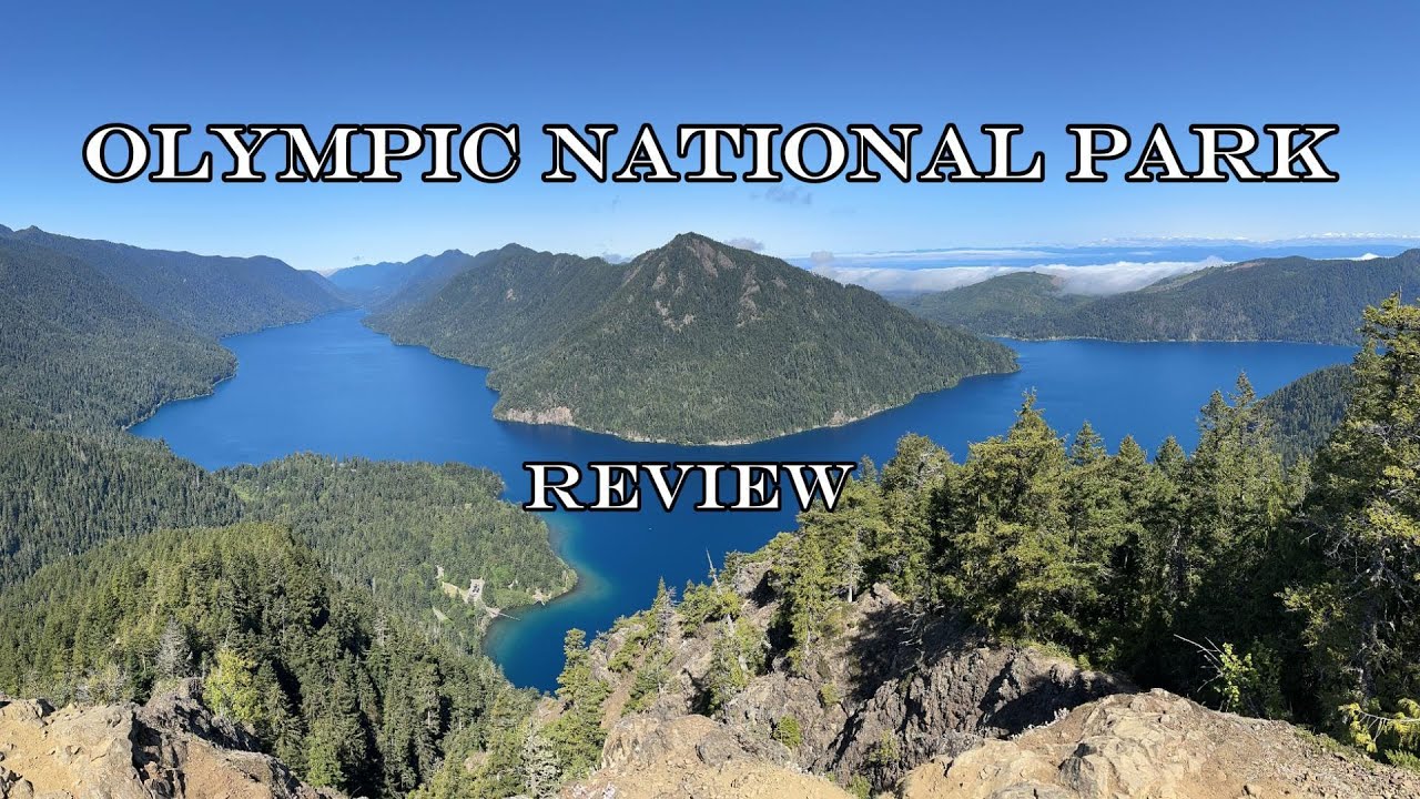 Is Olympic A Top 10 National Park? (Review)