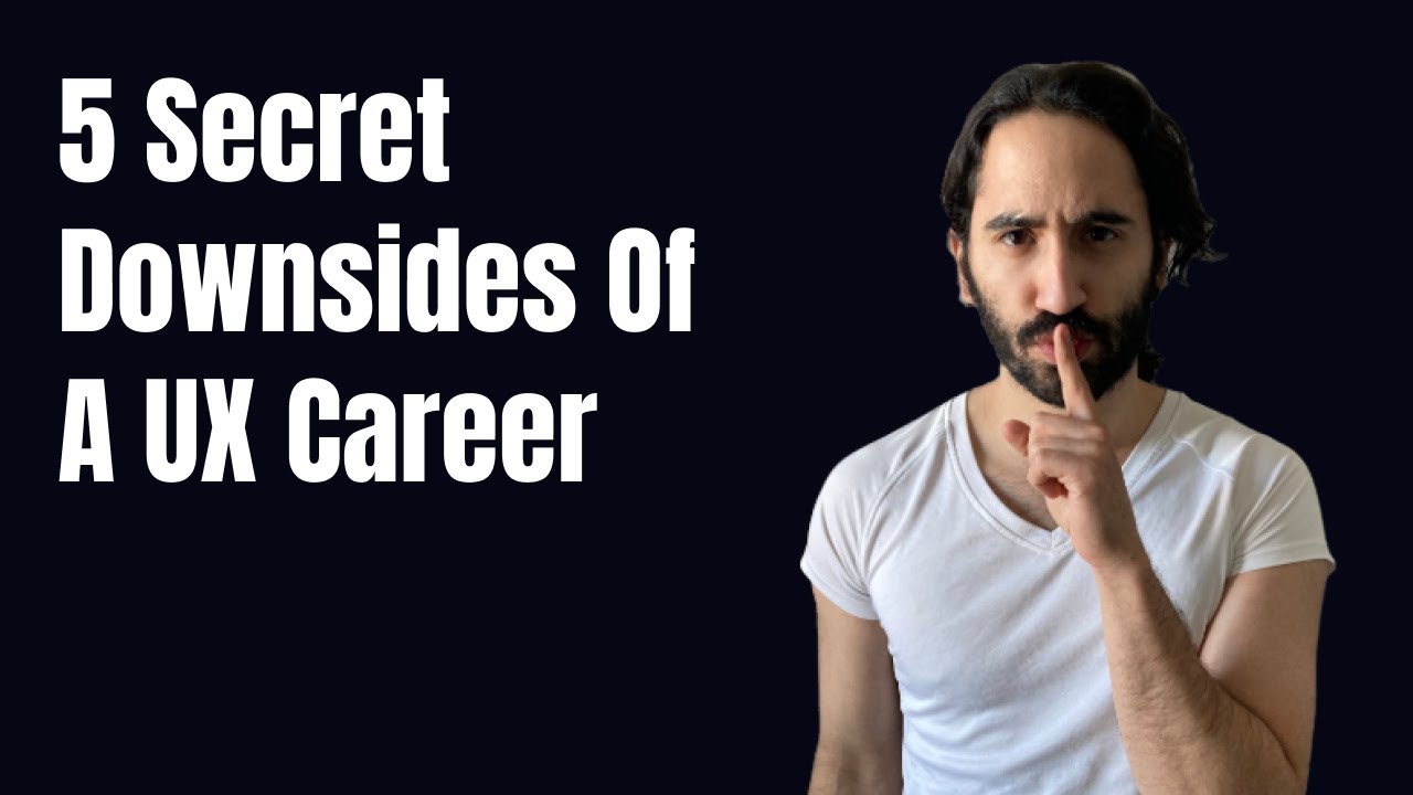 5 Secret Downsides of UX Career Designers Don't Talk About