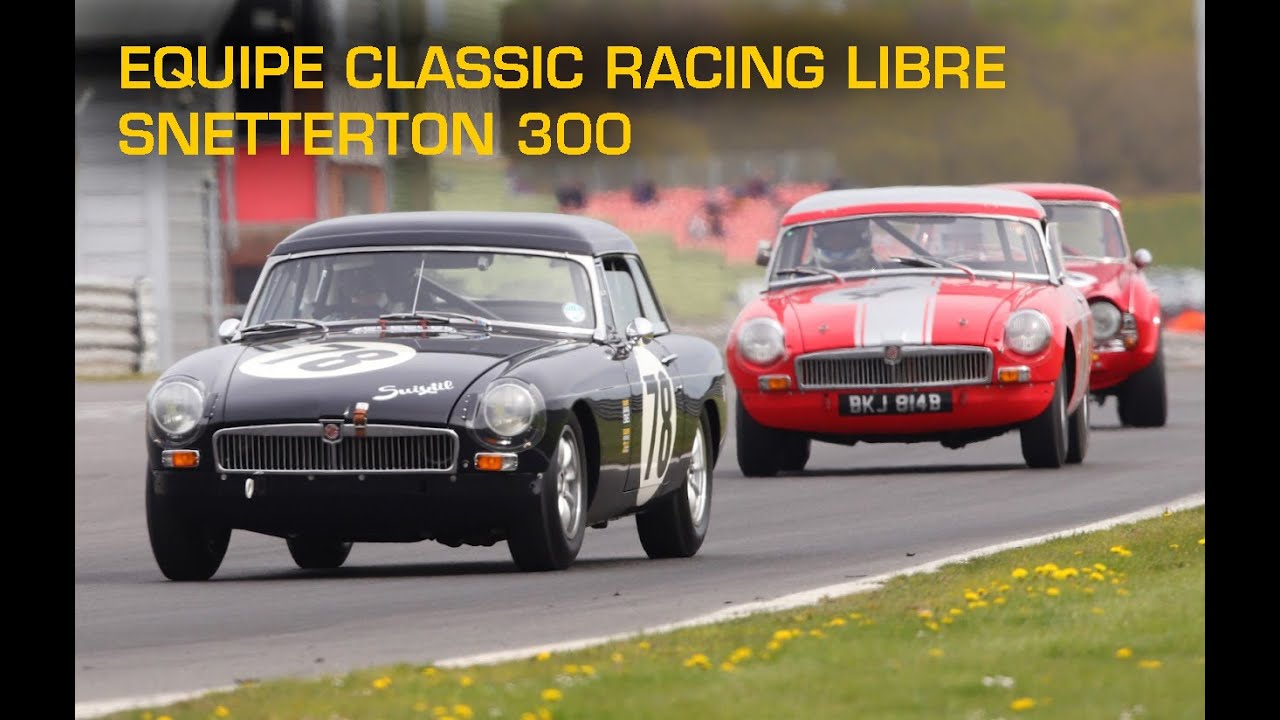 Full Coverage Equipe Classic Racing Snetterton Libre Race MGB Crash at the End with Replays
